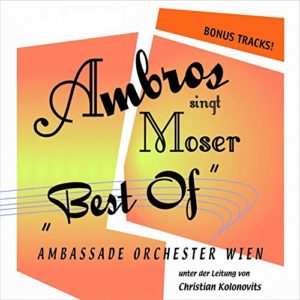CD Cover Ambros singt Moser Best of